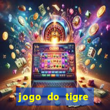 jogo do tigre ganha dinheiro mesmo